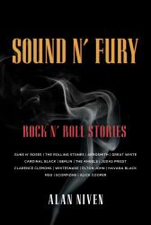 Sound N' Fury : Rock N' Roll Stories
