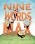 Nine Words Max Nine Words Max