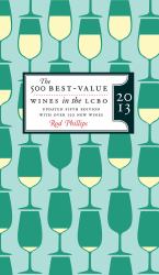 The 500 Best Value Wines in the LCBO : Updated Fifth Edition with over 150 New Wines