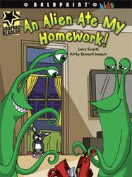 An Alien Ate My Homework!