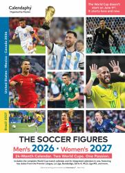 Calendaphy. the Soccer Figures · Men's 2026 · Women's 2027 : 24-Month Calendar. Two World Cups. One Passion