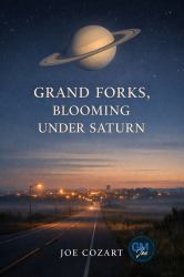 Grand Forks Blooming under Saturn