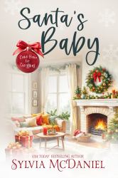 Santa's Baby : A Short Holiday Romance