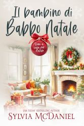 Il bambino di Babbo Natale : A Short Holiday Romance