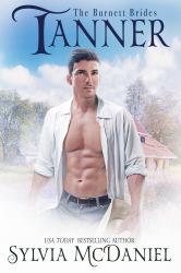 Tanner : The Burnett Brides Book 6 (ingram)