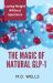 The Magic of Natural GLP-1 : Losing Weight Without Injections