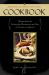 Best Places Northern California Cookbook : Recipes from the Region's Outstanding Restaurants and Inns