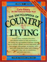 The Encyclopedia of Country Living : An Old Fashioned Recipe Book