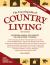 The Encyclopedia of Country Living : The Original Manual for Living off the Land and Doing It Yourself
