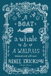 Boat, a Whale & a Walrus