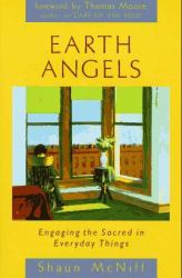 Earth Angels : Engaging the Sacred in Everyday Things