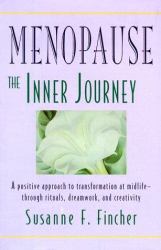Menopause : The Inner Journey