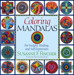 Coloring Mandalas 1 No. 1 : For Insight, Healing, and Self-Expression