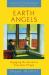 Earth Angels : Engaging the Sacred in Everyday Things