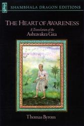 Heart of Awareness : A Translation of the Ashtavakra Gita
