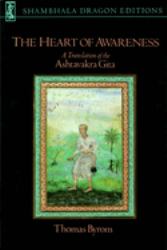 The Heart of Awareness : A Translation of the Ashtavakra Gita