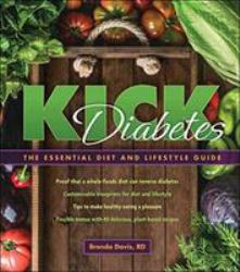 Kick Diabetes Essentials : The Diet and Lifestyle Guide