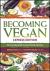 Becoming Vegan : Express Edition