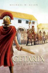Getarix : Out of Obscurity