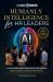 Humanly Intelligence for HR Leaders a Practical Guide Using AI to Strengthen Talent, Culture, Learning, and Performance : A Practical Guide Using AI to Strengthen Talent, Culture, Learning, and Performance