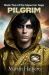 Pilgrim : Book Two of the Sojourner Saga