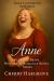 Anne : The Plus-Size Heiress Who Overruled a Judge and Won Heaven's Verdict