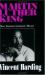 Martin Luther King : The Inconvenient Hero