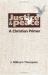 Justice and Peace : A Christian Primer
