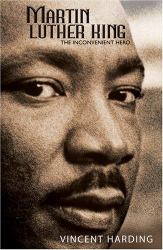 Martin Luther King : The Inconvenient Hero