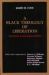 A Black Theology of Liberation
