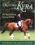 Dressage with Kyra : The Kyra Kyrklund Training Method