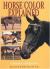 Horse Color Explained : A Breeder's Perspective