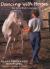 Dancing with Horses : The Art of Body Language