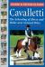Cavalletti : Schooling of Horse and Rider over Ground Rails