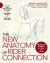 The New Anatomy of Rider Connection : Structural Balance for Rider and Horse