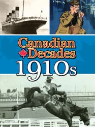1910 : Canadian Decades