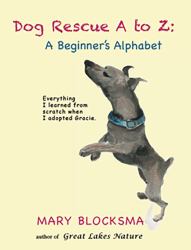 Dog Rescue a to Z : A Beginner's Memoir