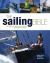 The Sailing Bible : The Complete Guide for All Sailors from Novice to Expert