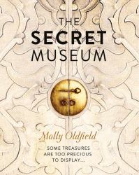 The Secret Museum : Some Treasures Are Too Precious to Display...