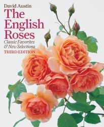 The English Roses : Classic Favorites and New Selections