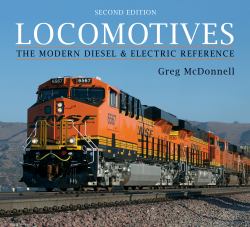 Locomotives : The Modern Diesel and Electric Reference