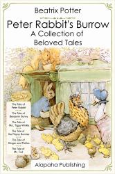 Peter Rabbit's Burrow : A Collection of Beloved Tales