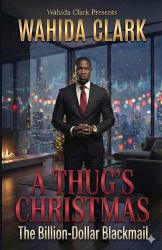 A Thug's Christmas : The Billion Dollar Blackmail