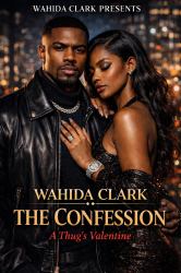 The Confession : A Thug's Valentine