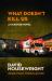 What Doesn't Kill Us : A Mckenzie Novel