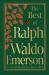 The Best of Ralph Waldo Emerson (Deluxe Hardbound Edition)