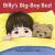 Billy's Big-Boy Bed