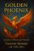 Golden Phoenix : An Epic in Silence and Threads