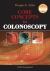Core Concepts in Colonoscopy Core Concepts in Colonoscopy