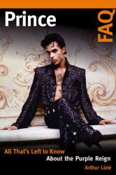 Prince FAQ : All That's Left to Know about the Purple Reign